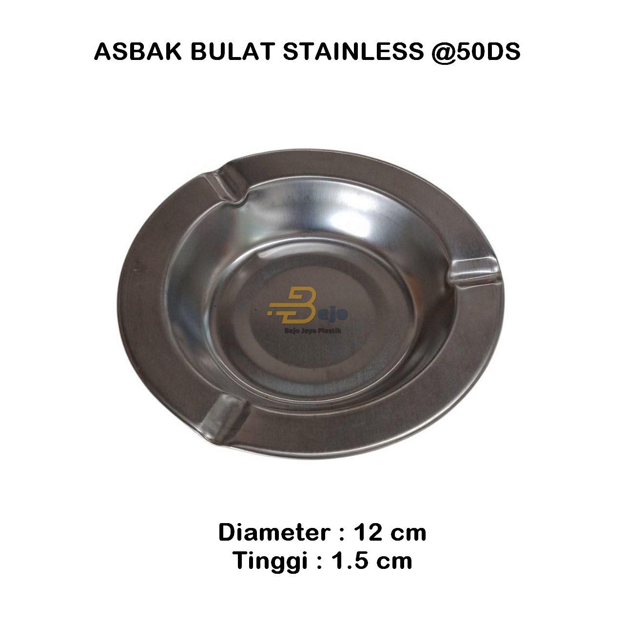 ASBAK BULAT STAINLESS STEEL bjp