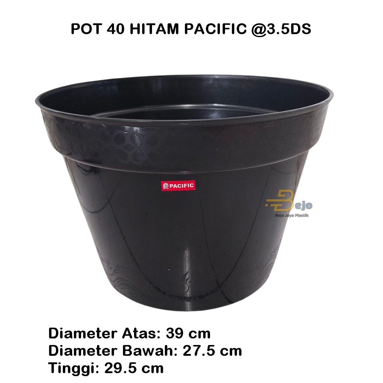 Pot 40 Hitam Pacific