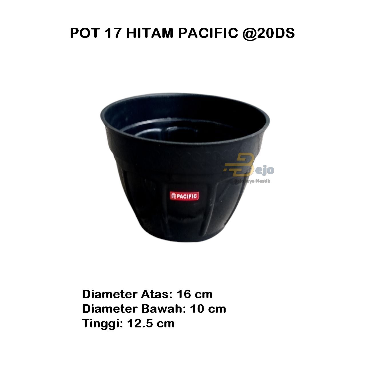 pot 17 hitam pacific bejo jaya plastik